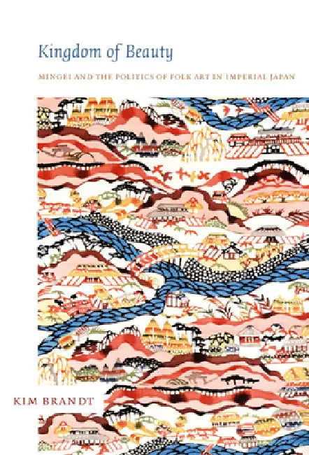 Kingdom of Beauty (English, Kim Brandt)
