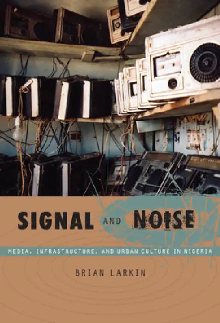 Signal and Noise (English, Brian Larkin)