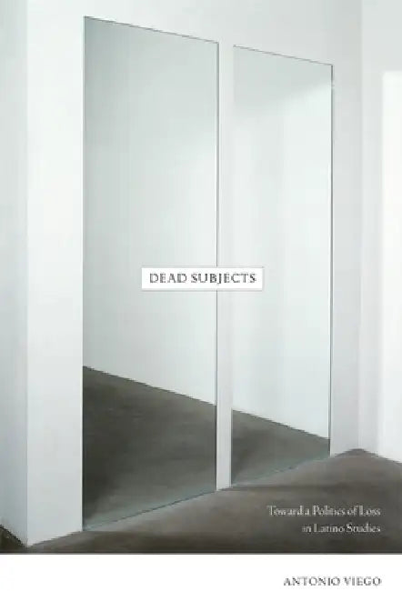Dead Subjects (English, Antonio Viego)