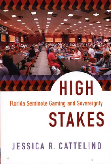 High Stakes (English, Jessica Cattelino)