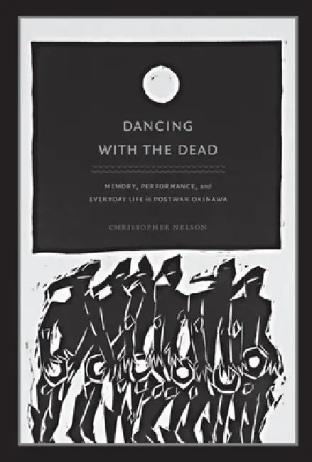 Dancing with the Dead (English, Christopher T. Nelson)