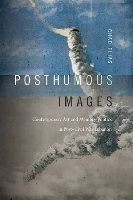 Posthumous Images (English, Chad Elias)