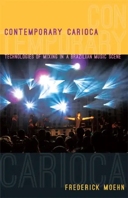 Contemporary Carioca (English, Frederick Moehn)
