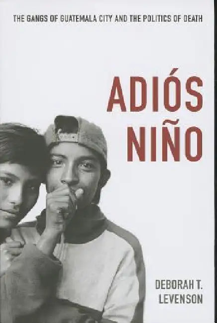 Adiós Niño (English, Deborah T. Levenson)