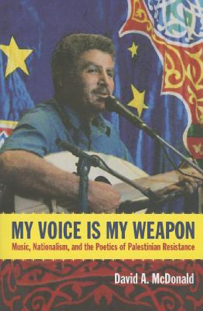 My Voice Is My Weapon (English, David A. McDonald)