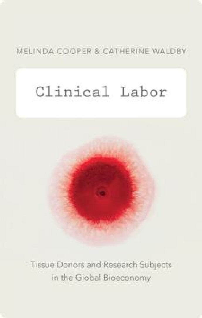 Clinical Labor (English, Melinda Cooper)