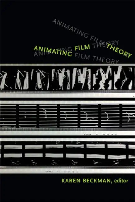 Animating Film Theory (English, Karen Redrobe)