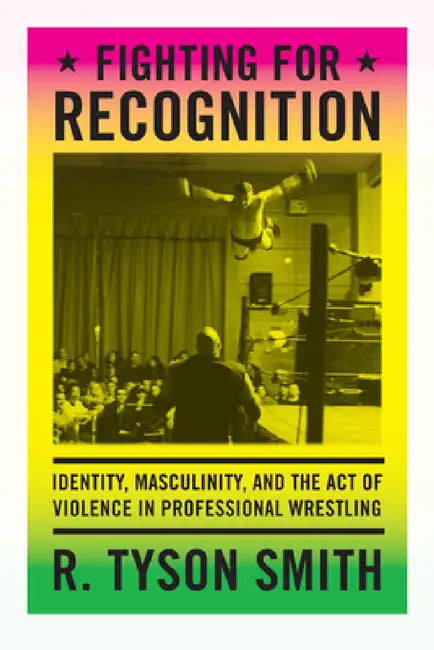Fighting for Recognition (English, R. Tyson Smith)