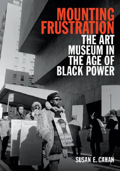 Mounting Frustration (English, Susan E. Cahan)