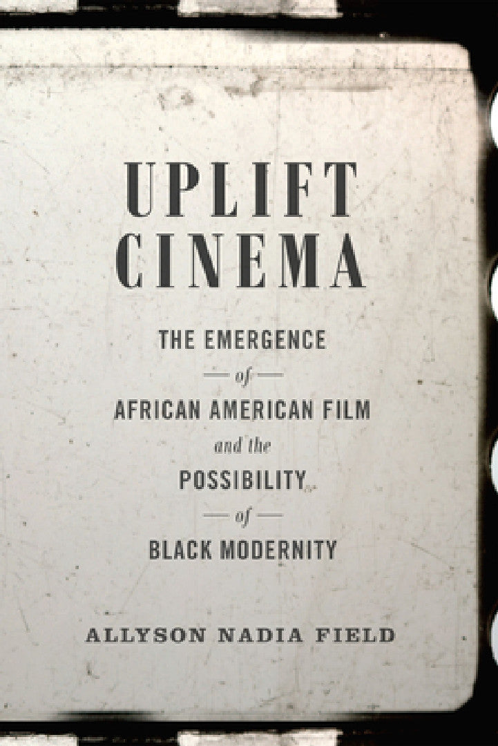 Uplift Cinema (English, Allyson Nadia Field)