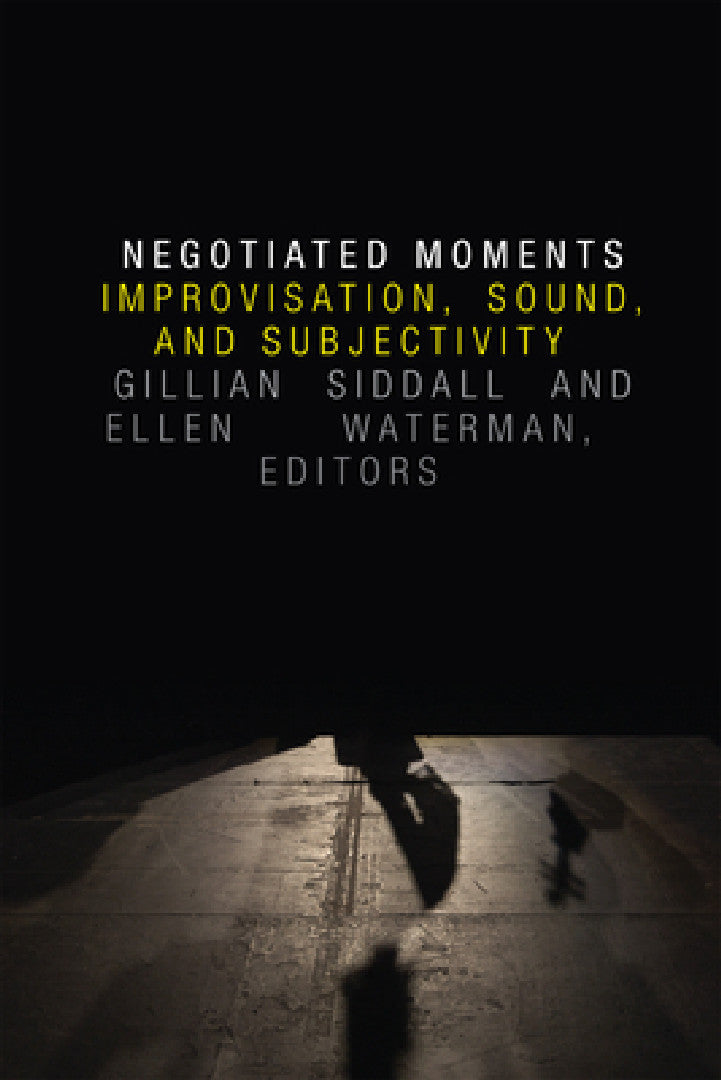 Negotiated Moments (English, Gillian Siddall)