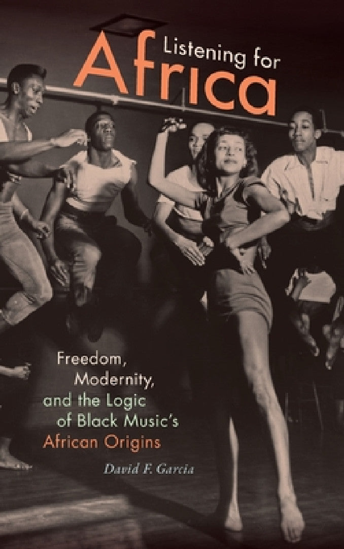 Listening for Africa (English, David F. Garcia)