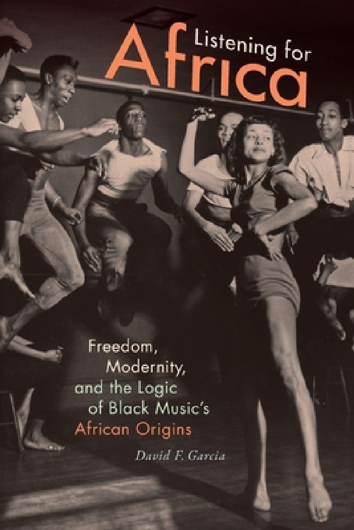 Listening for Africa (English, David F. Garcia)