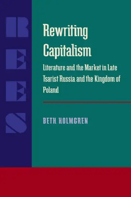 Rewriting Capitalism (English, Beth Holmgren)