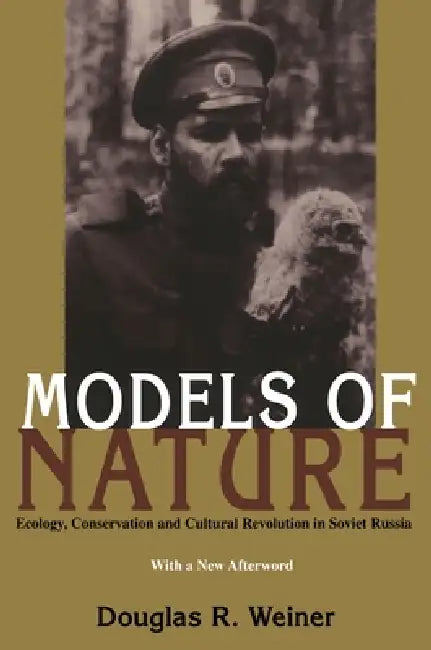 Models Of Nature (English, Douglas Weiner)