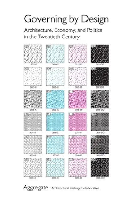 Governing by Design (English, Aggregate Architectural H Collaborative)