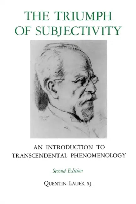 The Triumph of Subjectivity (English, Quentin Lauer)