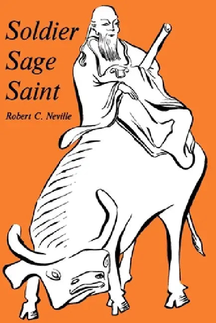Soldier, Sage, Saint (English, Robert Cummings Neville)