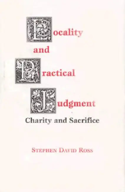 Locality and Practical Judgment (English, Stephen David Ross)