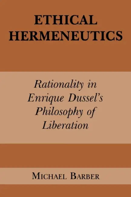 Ethical Hermeneutics (English, Michael D. Barber)