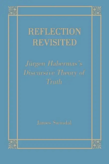 Reflection Revisited (English, James C. Swindal)