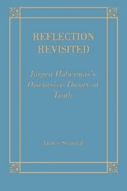 Reflection Revisited (English, James C. Swindal)