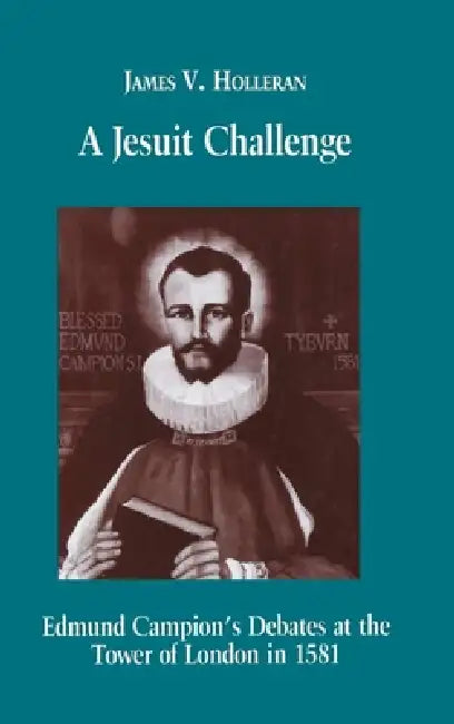 A Jesuit Challenge (English, James V. Holleran)
