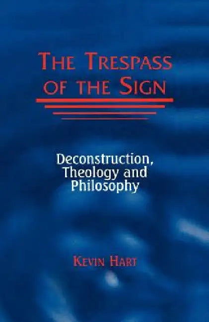 Trespass of the Sign (English, Kevin Hart)