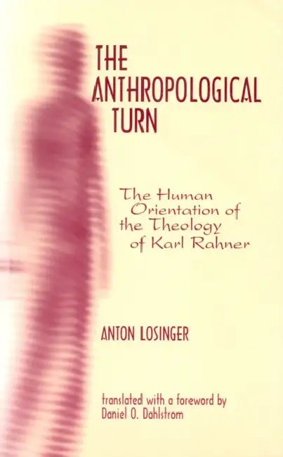 The Anthropological Turn (English, Anton Losinger)