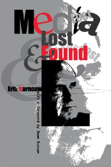 Media Lost and Found (English, Erik Barnouw)