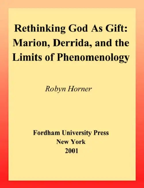 Rethinking God as Gift (English, Robyn Horner)