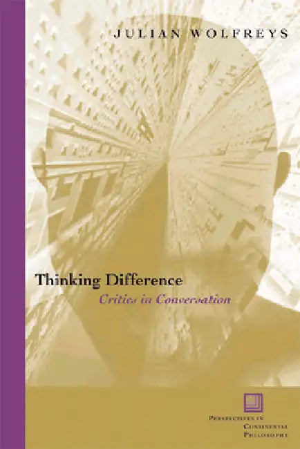 Thinking Difference (English, Julian Wolfreys)
