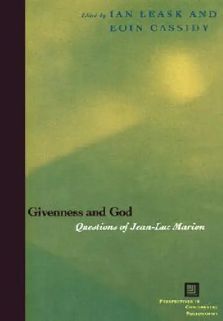 Givenness and God (English, Ian Leask | Eoin Cassidy)