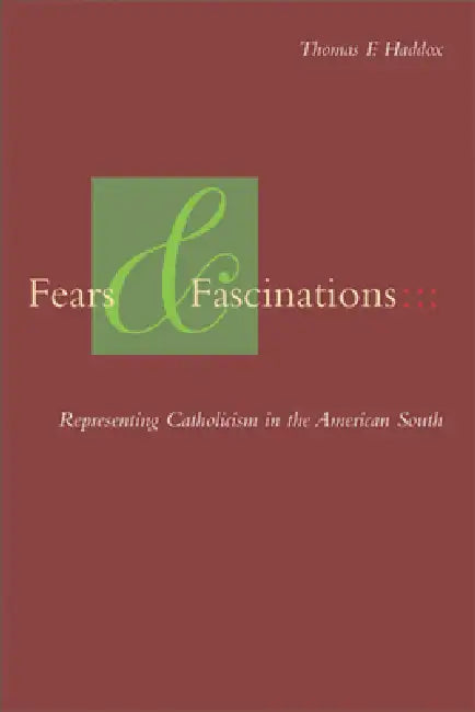 Fears and Fascinations (English, Thomas F. Haddox)