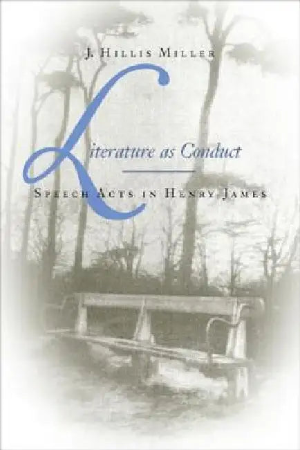 Literature as Conduct (English, J. Hillis Miller)
