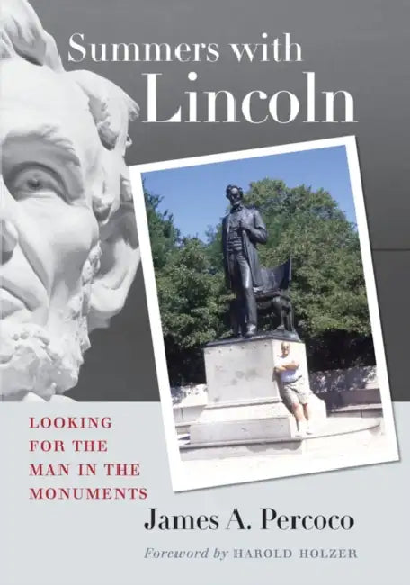 Summers with Lincoln (English, James A. Percoco | Harold Holzer)