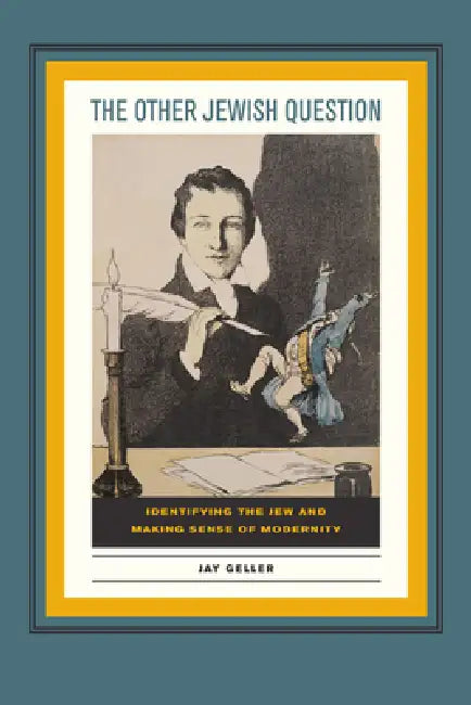 The Other Jewish Question (English, Jay Geller)