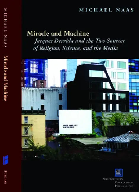 Miracle and Machine (English, Michael Naas)