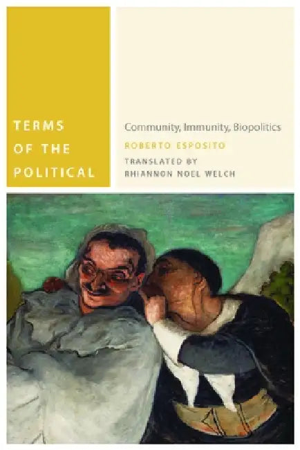 Terms of the Political (English, Roberto Esposito | Rhiannon Noel Welch | Vanessa Lemm)