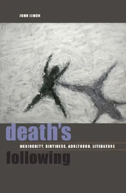 Death's Following (English, John Limon)