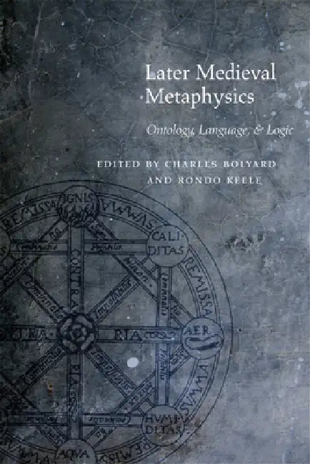 Later Medieval Metaphysics (English, Charles Bolyard | Rondo Keele)