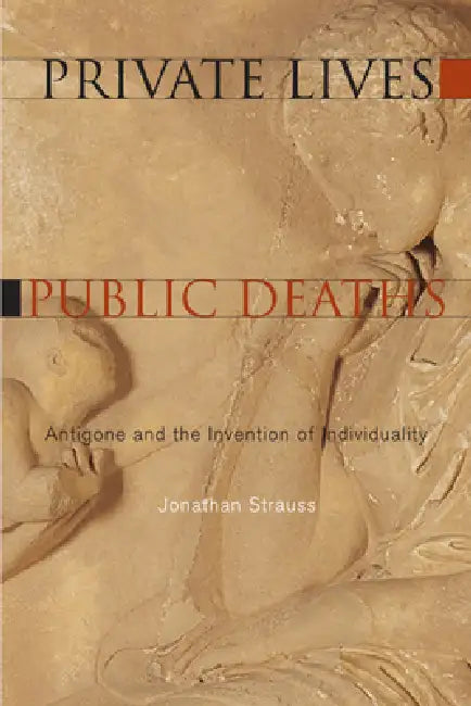 Private Lives, Public Deaths (English, Jonathan Strauss)