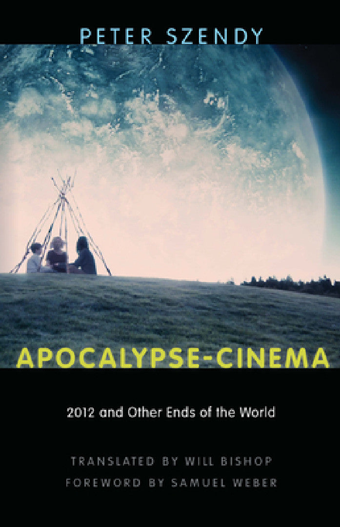 Apocalypse-Cinema (English, Peter Szendy | Will Bishop | Samuel Weber)