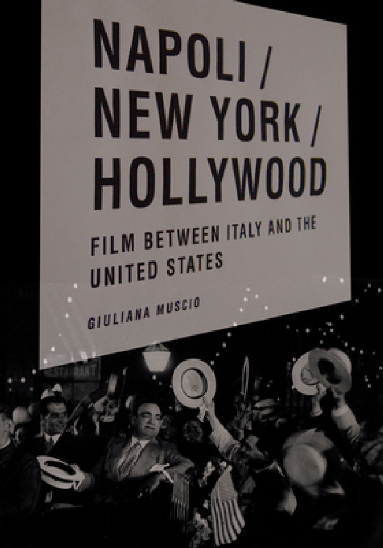 Napoli/New York/Hollywood (English, Giuliana Muscio)