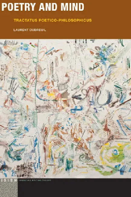 Poetry and Mind (English, Laurent Dubreuil)