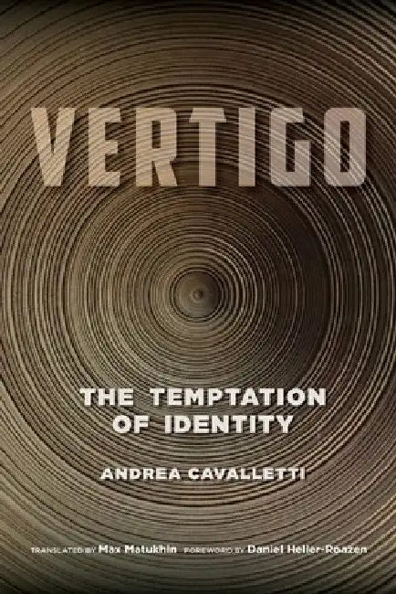 Vertigo (English, Andrea Cavalletti | Max Matukhin | Daniel Heller-Roazen)