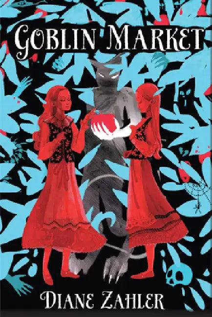 Goblin Market (English, Diane Zahler)