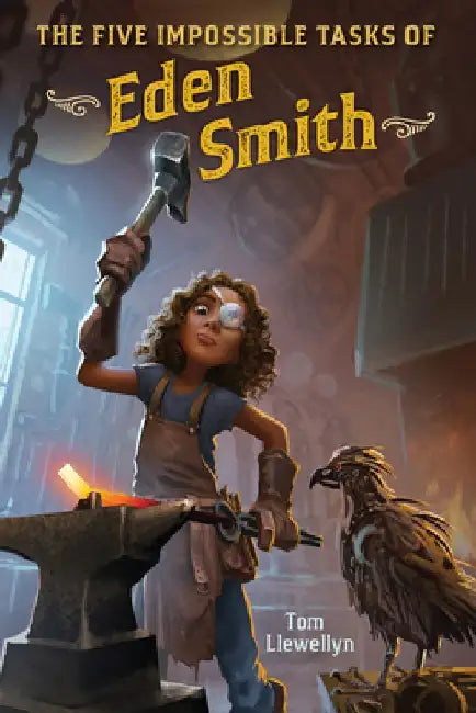 The Five Impossible Tasks of Eden Smith (English, Tom Llewellyn)