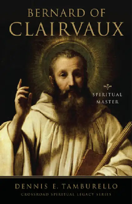 Bernard of Clairvaux (English, Dennis Tamburello)