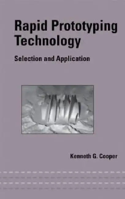 Rapid Prototyping Technology (English, Kenneth Cooper)